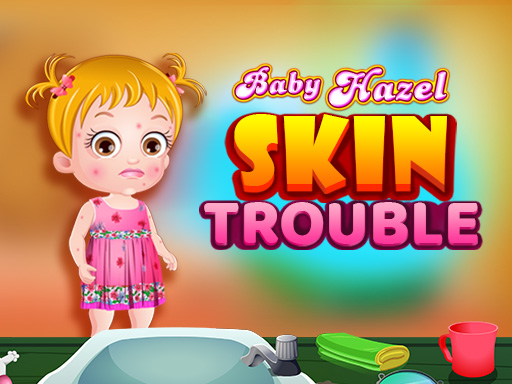 Problème de peau de bébé Hazel gratuit sur Jeu.org